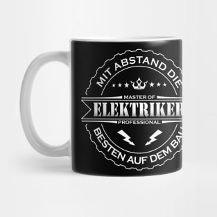 Mit Abstand die Besten auf dem Bau Elektriker Mug